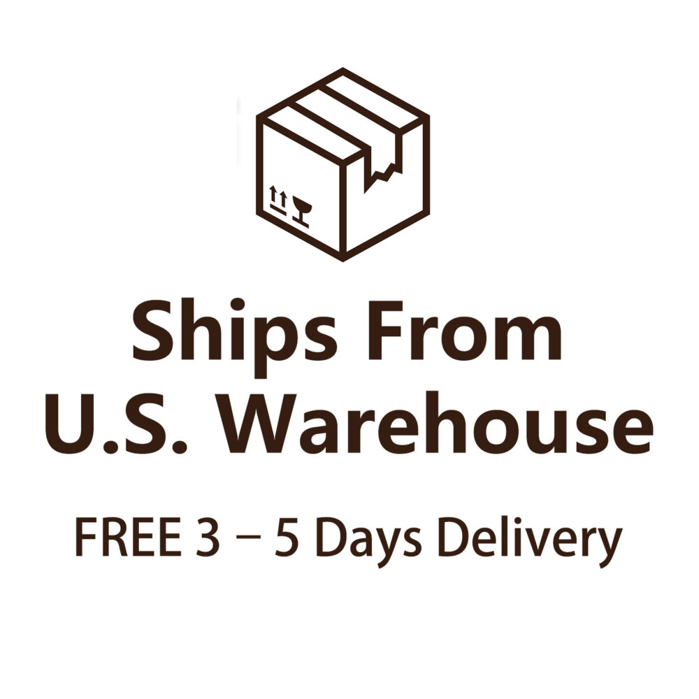 Certain products are shipped directly from our U.S. warehouse and offering free delivery within 3–5 business days Certain products are shipped directly from our U.S. warehouse and offering free delivery within 3–5 business days